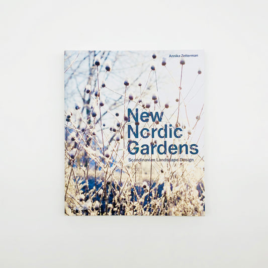 New Nordic Gardens by Annika Zetterman